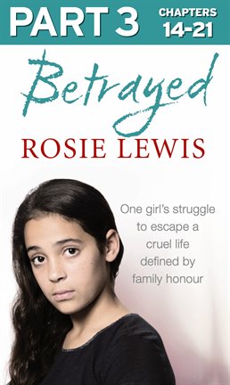 Cover image for Betrayed: Part 3 of 3