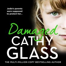 Cover image for Damaged: The Heartbreaking True Story of a Forgotten Child