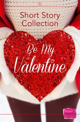 Cover image for Be My Valentine
