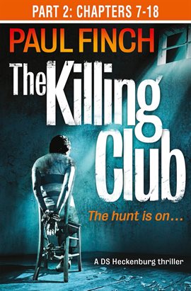 Cover image for The Killing Club (Part Two: Chapters 7-18)