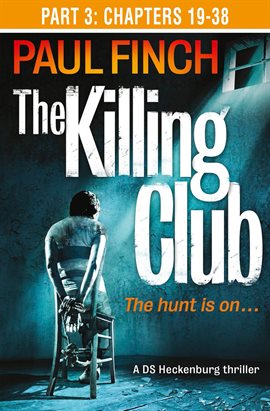 Cover image for The Killing Club (Part Three: Chapters 19-38)