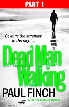 Cover image for Dead Man Walking (Part 1 of 3)