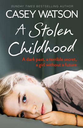 Cover image for A Stolen Childhood