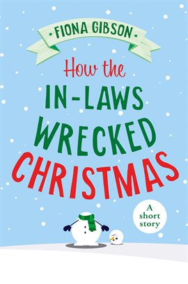 Cover image for How the In-Laws Wrecked Christmas