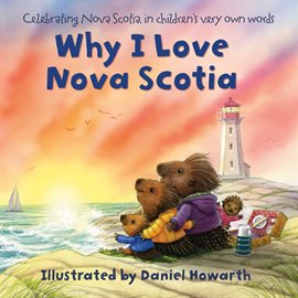 Cover image for Why I Love Nova Scotia