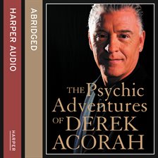 Cover image for The Psychic Adventures of Derek Acorah: TV's Number One Psychic