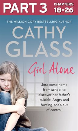 Cover image for Girl Alone: Part 3 of 3