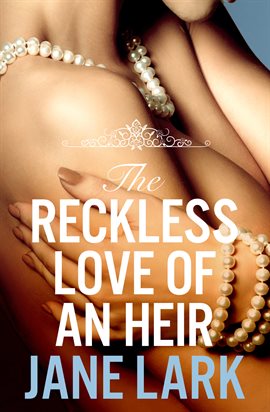 Cover image for The Reckless Love of an Heir