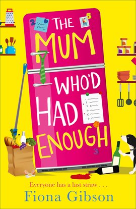 Cover image for The Mum Who'd Had Enough