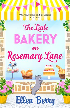 Cover image for The Little Bakery on Rosemary Lane: A feel-good romance to warm your heart