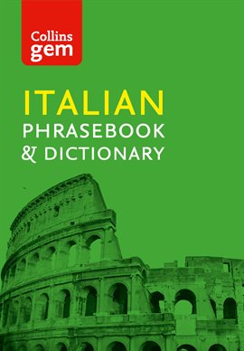 Cover image for Collins Italian Phrasebook and Dictionary: Essential phrases and words