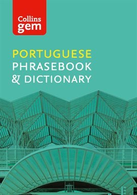 Cover image for Collins Portuguese Phrasebook and Dictionary: Essential phrases and words