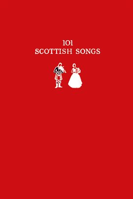 Cover image for 101 Scottish Songs