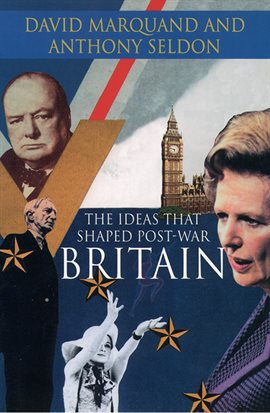 Cover image for The Ideas That Shaped Post-War Britain