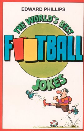 Cover image for The World's Best Football Jokes