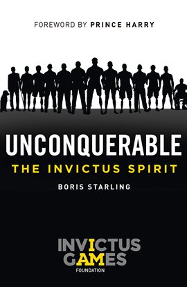 Cover image for Unconquerable: The Invictus Spirit