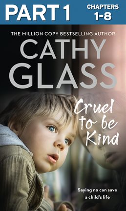 Cover image for Cruel to Be Kind: Part 1 of 3