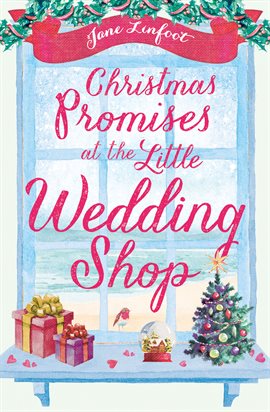 Cover image for Christmas Promises at the Little Wedding Shop