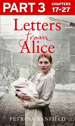 Cover image for Letters from Alice: Part 3 of 3
