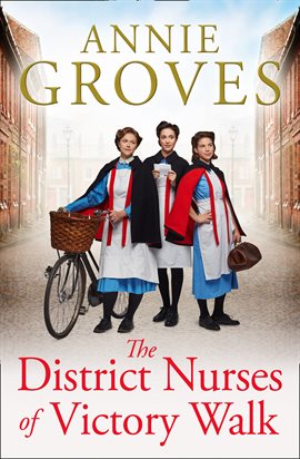 Cover image for The District Nurses of Victory Walk