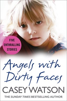 Cover image for Angels with Dirty Faces: Five Inspiring Stories