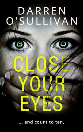 Cover image for Close Your Eyes