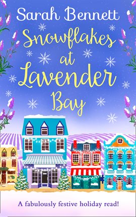 Cover image for Snowflakes at Lavender Bay