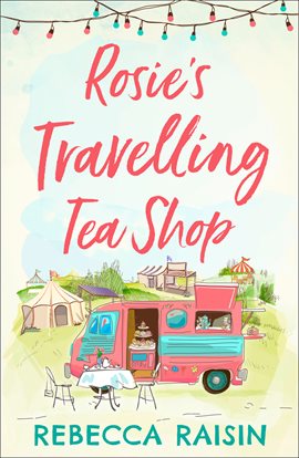 Imagen de portada para Rosie's Travelling Tea Shop
