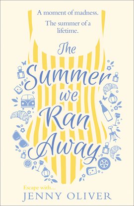 Cover image for The Summer We Ran Away