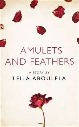 Cover image for Amulets and Feathers: A Story from the collection, I Am Heathcliff