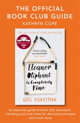 Cover image for The Official Book Club Guide: Eleanor Oliphant is Completely Fine