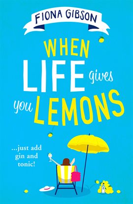 Cover image for When Life Gives You Lemons