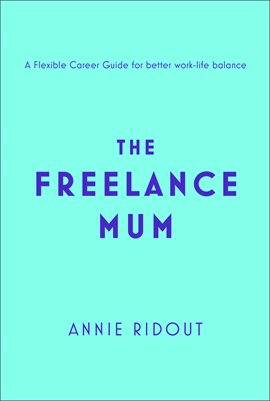 Cover image for The Freelance Mum