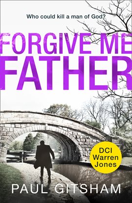 Cover image for Forgive Me Father