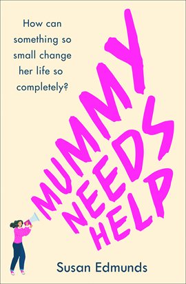 Cover image for Mummy Needs Help