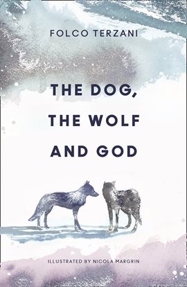 Cover image for The Dog, the Wolf and God