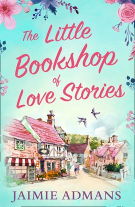 Cover image for The Little Bookshop of Love Stories
