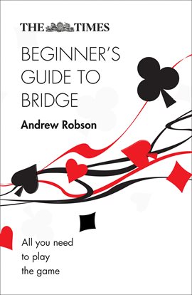 Cover image for The Times Beginner's Guide to Bridge