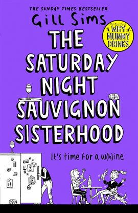 Cover image for The Saturday Night Sauvignon Sisterhood
