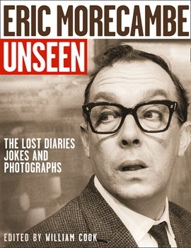 Cover image for Eric Morecambe Unseen