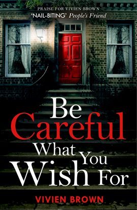 Cover image for Be Careful What You Wish For