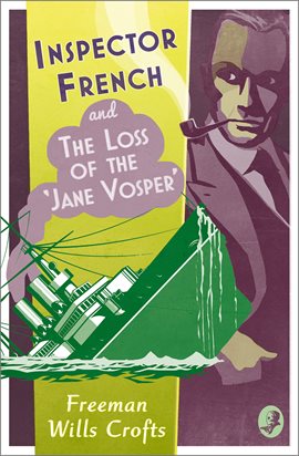 Cover image for Inspector French and the Loss of the 'Jane Vosper'