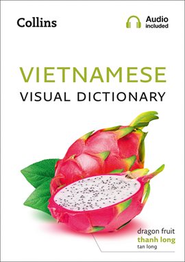 Imagen de portada para Vietnamese Visual Dictionary: A photo guide to everyday words and phrases in Vietnamese
