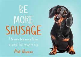 Cover image for Be More Sausage