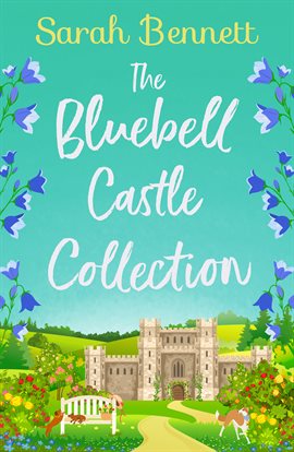 Cover image for The Bluebell Castle Collection