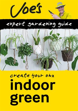 Cover image for Indoor Green: Create Your Own Green Space with this Expert Gardening Guide