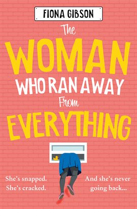 Cover image for The Woman Who Ran Away From Everything