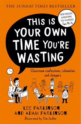 Cover image for This Is Your Own Time You're Wasting