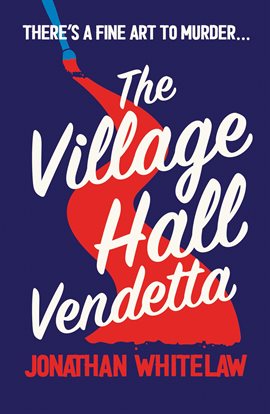 Cover image for The Village Hall Vendetta