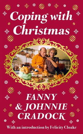 Cover image for Coping With Christmas: A Fabulously Festive Christmas Companion